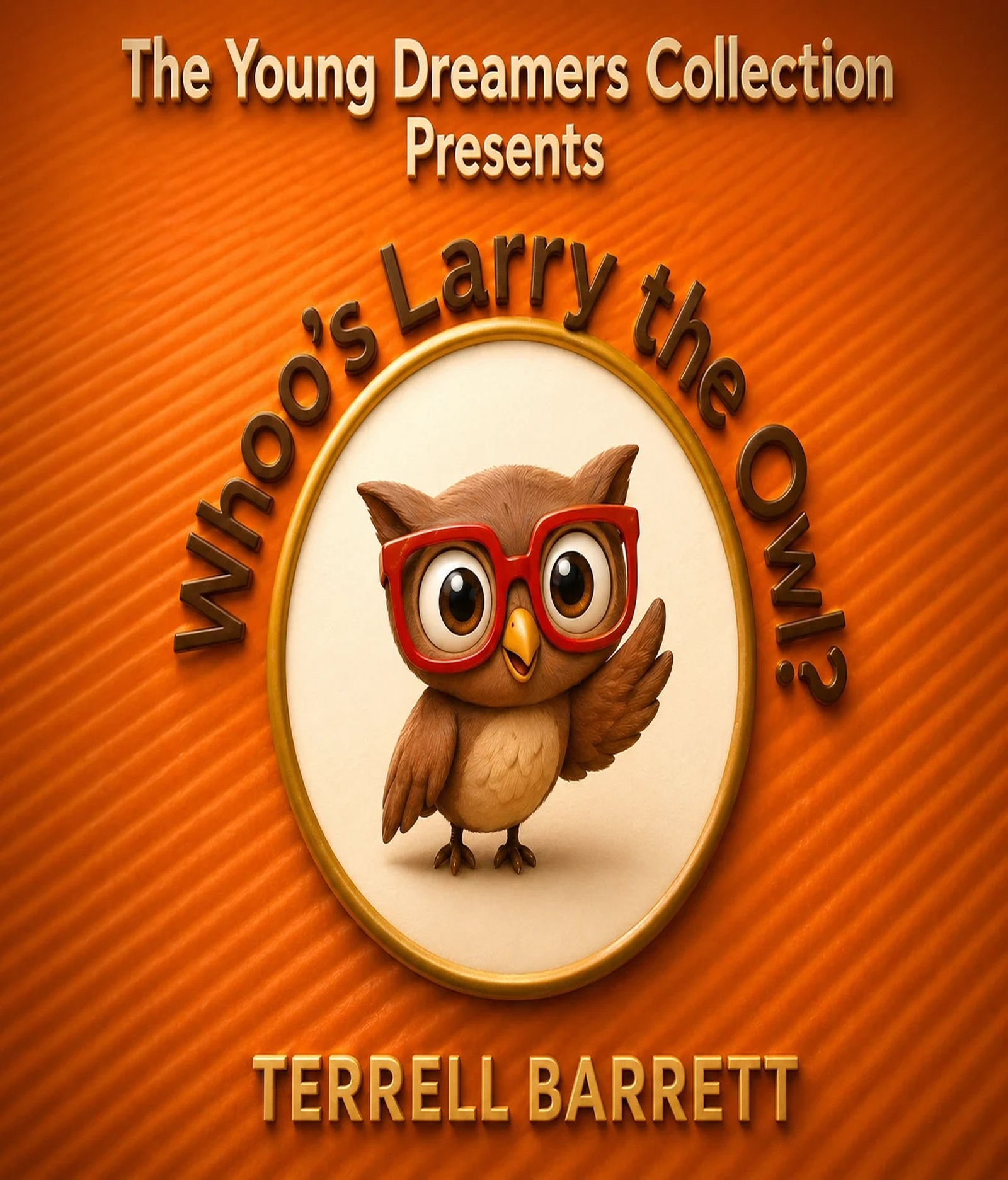 Cover of Whoo’s Larry the Owl?