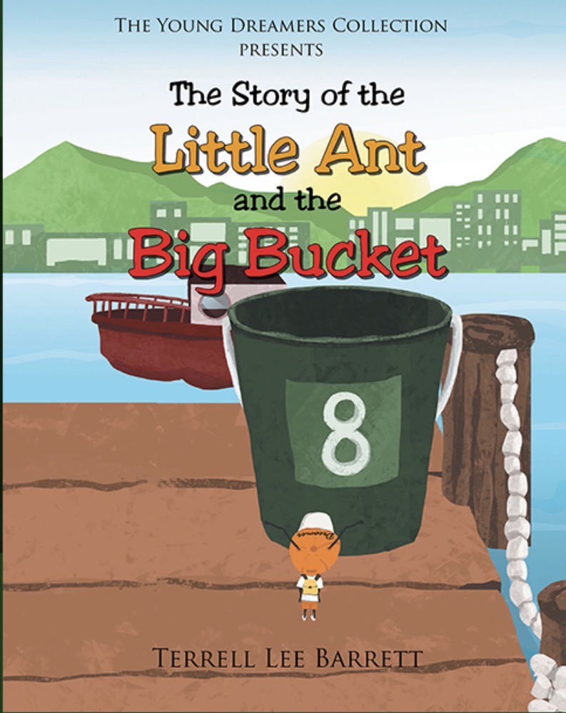Cover of The Story of the Little Ant and the Big Bucket